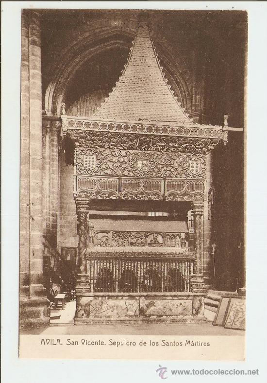 Postales: Avila - San Vicente - Sepulcro de los Santos M&aacute;rtires