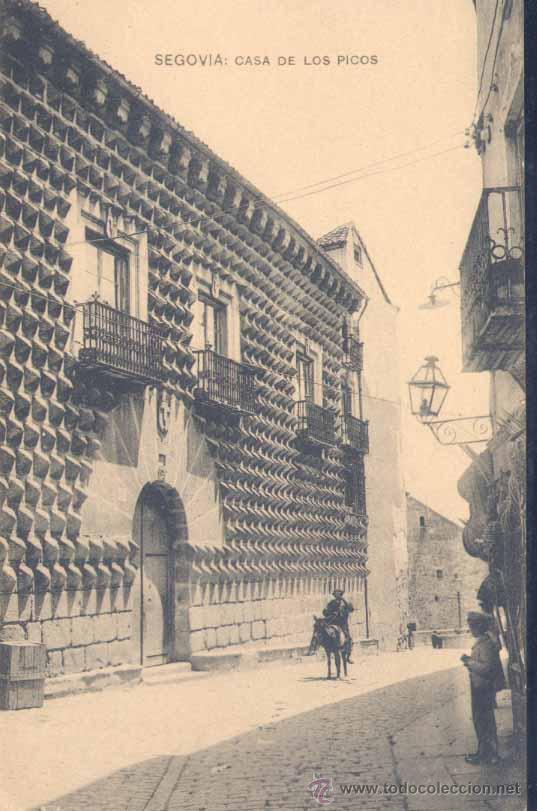 Postales: SEGOVIA.- CASA DE LOS PICOS - Foto 1