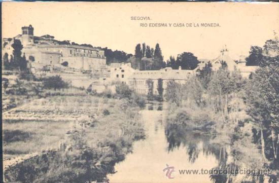 Postales: SEGOVIA.- R&Iacute;O ERESMA Y CASA DE LA MONEDA