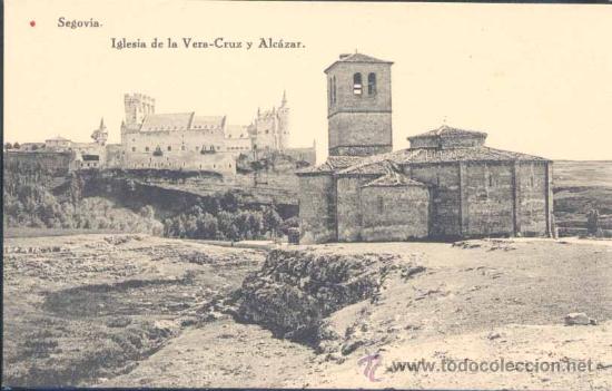 Postales: SEGOVIA.- IGLESIA DE LA VERA-CRUZ Y ALC&Aacute;ZAR