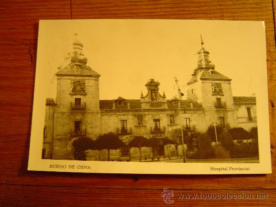 Postales: Interesante posta de Burgo de Osma.-Hospital provincial