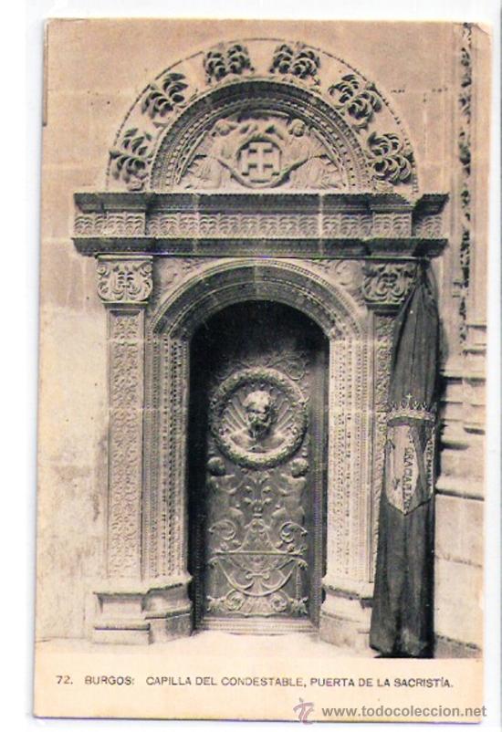 Postais: TARJETA POSTAL DE BURGOS.CAPILLA DEL CONDESTABLE, PUERTA DE LA SACRISTIA. N&ordm;72, HAUSER Y MENET.