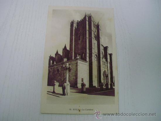 Postales: AVILA - LA CATEDRAL