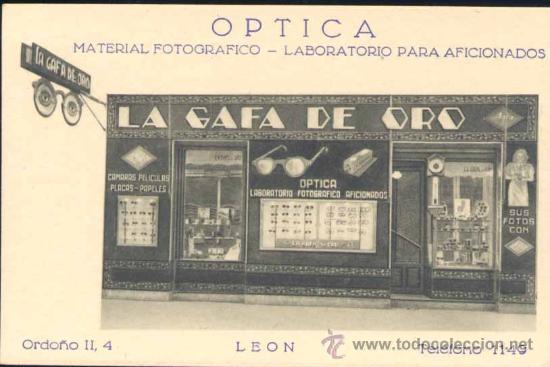 Postales: LE&Oacute;N.- &Oacute;PTICA LA GAFA DE ORO - Foto 1