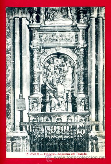 Postales: avila, catedral, sepulcro del tostado,      p44595