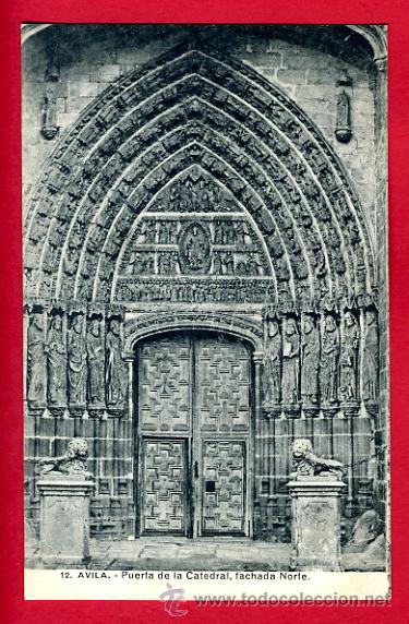 Postales: avila, puerta de la catedral, fachada norte,    p44696