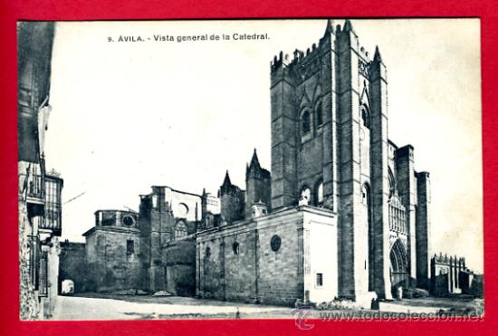 Postales: avila, vista general de la catedral,    p44698