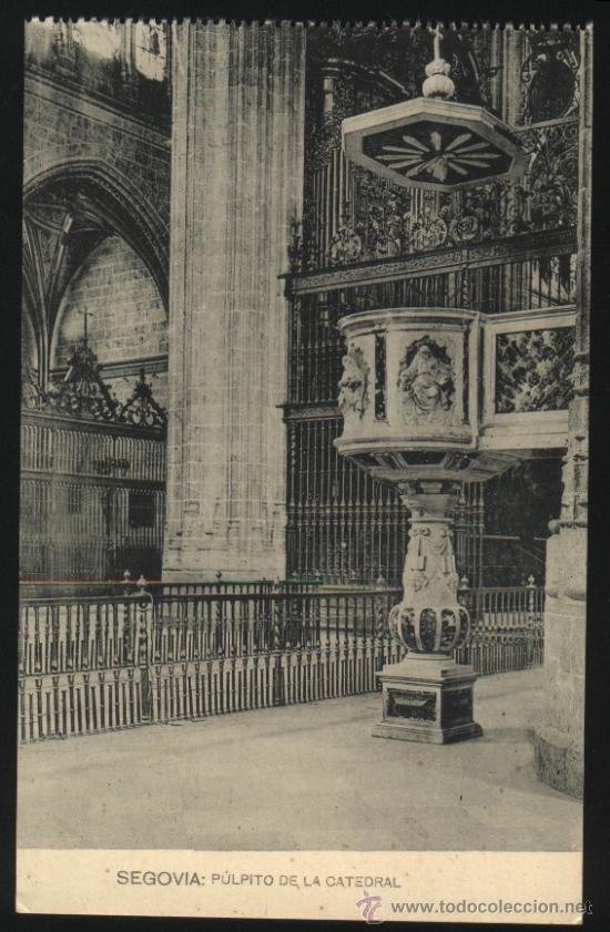 Postales: B-1055- SEGOVIA. PULPITO DE LA CATEDRAL. - Foto 1