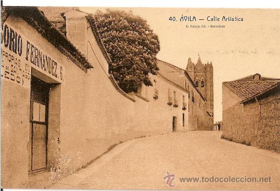 Postales: AVILA, CALLE ARTISTICA, L.ROISIN, SIN CIRCULAR,  POSTAL ANTIGUA