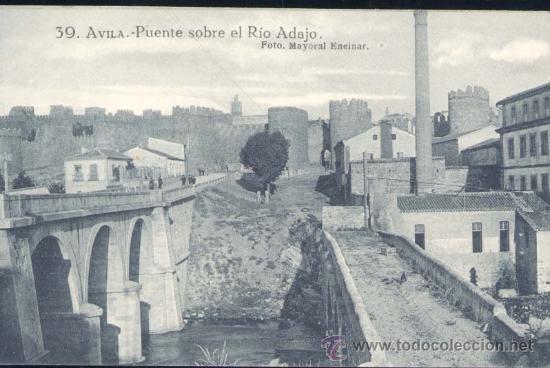 Postales: &Aacute;VILA.- PUENTE SOBRE EL R&Iacute;O ADAJO