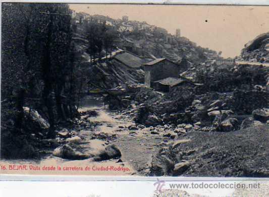 Postales: Bejar. Salamanca.n&ordm; 16. Vista desde la Carretera de Ciudad Rodrigo.. Colecci&oacute;n J. Requena.