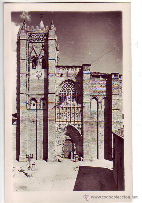 Postales: avila - fachada principal de la catedral - postal fotografica - ed. garcia garrabella