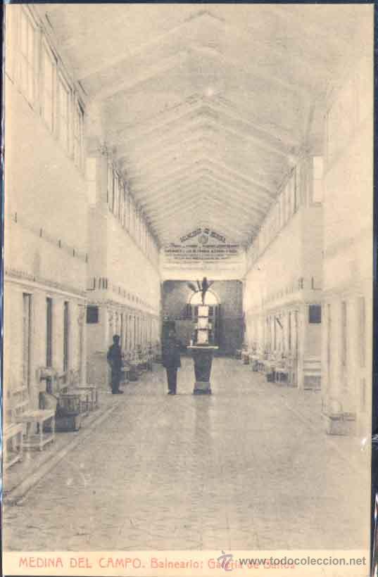 Postales: MEDINA DEL CAMPO (VALLADOLID).- BALNEARIO.-GALERIA DE BA&Ntilde;OS