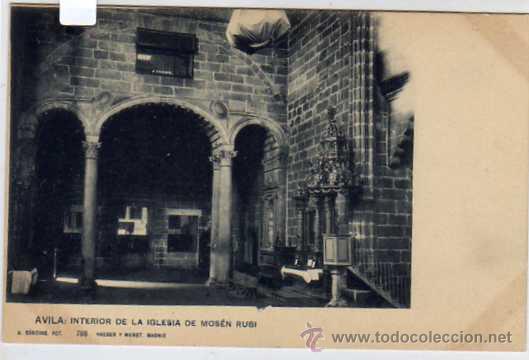 Postales: Avila. A. Canovas. Hauser y Menet n&ordm; 788. Interior de la Iglesia de Mos&eacute;n Rubi.