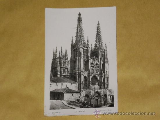 Postales: POSTAL ANTIGUA B/N  CATEDRAL DE BURGOS ( EDICIONES ARRIBAS ) , SOBRE EL A&Ntilde;O  1948 . ESCRITA .
