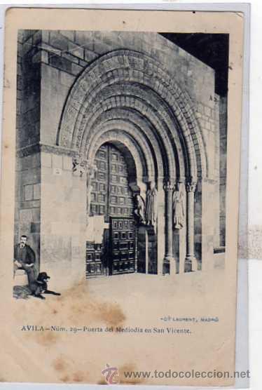 Postales: Avila. n&ordm;29. Puerta del Mediodia en San Vicente. Foto Laurent. Reverso sin dividir. Circulada.