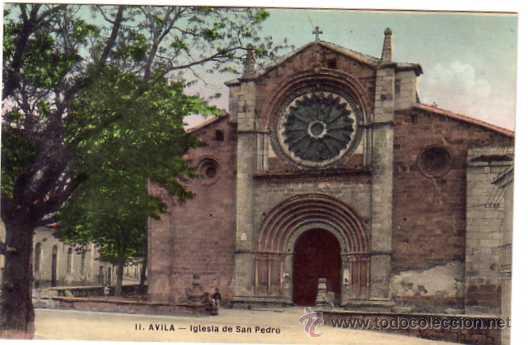 Postales: Avila. n&ordm;11. Iglesia de San Pedro. No figura editor. Sin circular.