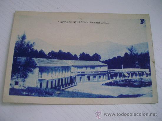Postales: ARENAS DE SAN PEDRO - AVILA - SANATORIO DE GREDOS
