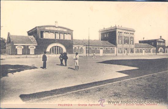 Postales: PALENCIA.- GRANJA AGR&Iacute;COLA