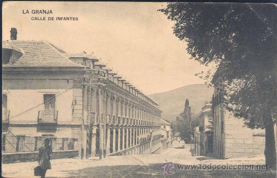 Postales: LA GRANJA (SEGOVIA).- CALLE DE INFANTES