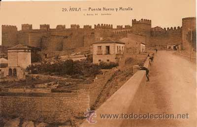 Postales: POSTAL DE AVILA - Puente Nuevo y Muralla