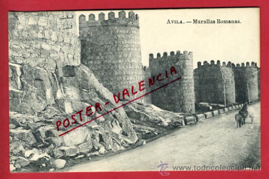 Postales: AVILA, MURALLAS ROMANAS,     P62737