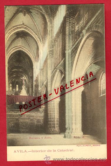 Postales: AVILA, INTERIOR DE LA CATEDRAL,     P62742