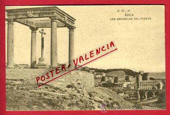 Postales: AVILA, LOS ARRABALES DEL PUENTE,     P62748