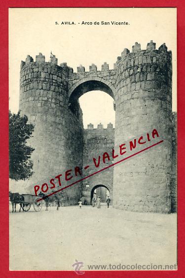Postales: AVILA, ARCO DE SAN VICENTE,     P62754