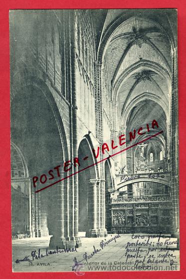 Postales: AVILA, INTERIOR DE LA CATEDRAL,     P62758
