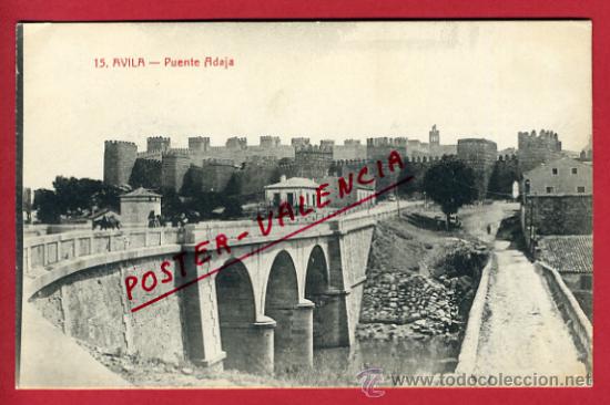 Postales: AVILA, PUENTE ADAJA,     P62780