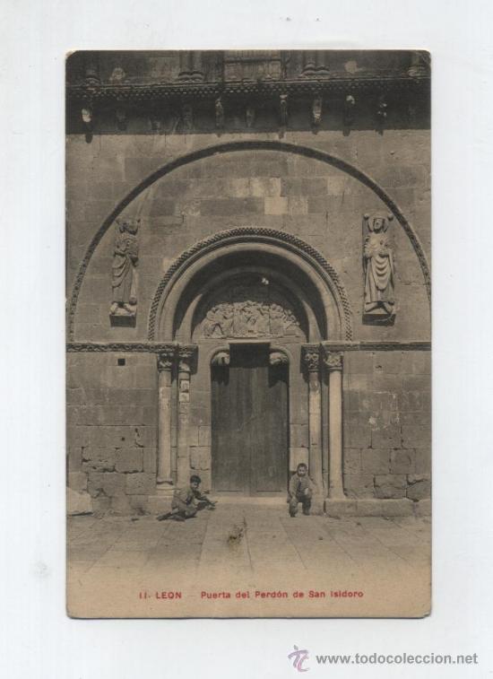 Postales: Le&oacute;n.- Puerta del Perd&oacute;n de San Isidoro. - Foto 1