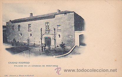 Postales: POSTAL CIUDAD RODRIGO PALACIO DE LA CONDESA MONTARCO - Foto 1