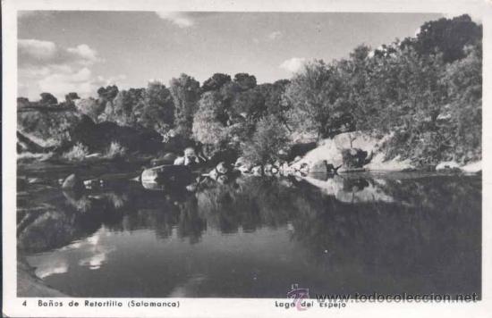 Postales: BA&Ntilde;OS DE RETORTILLO (SALAMANCA).- LAGO DEL ESPEJO