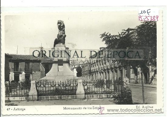 Postales: (PS-25389)POSTAL DE ASTORGA-MONUMENTO DE LOS SITIOS