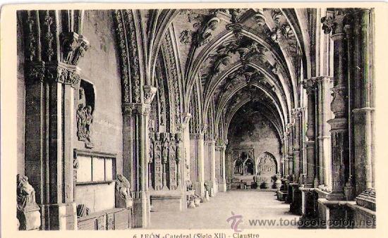 Postcards: TARJETA POSTAL. LEON. N&ordm; 6. CATEDRAL, CLAUSTRO. ED. L. ROISIN.