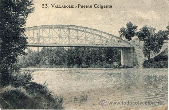 Postales: POSTAL 53 .VALLADOLID.PUENTE COLGANTE  ENVIO GRATIS