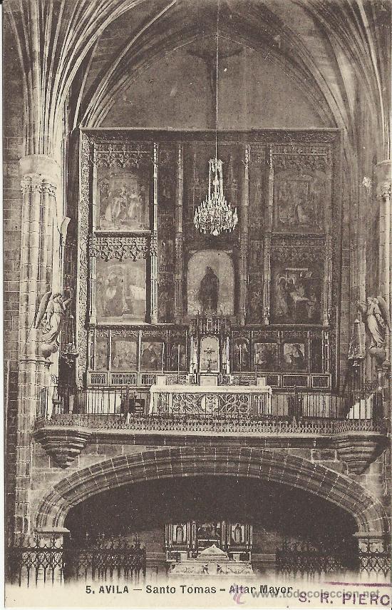 Postales: AVILA SANTO TOMAS ALTAR MAYOR SIN ESCRIBIR