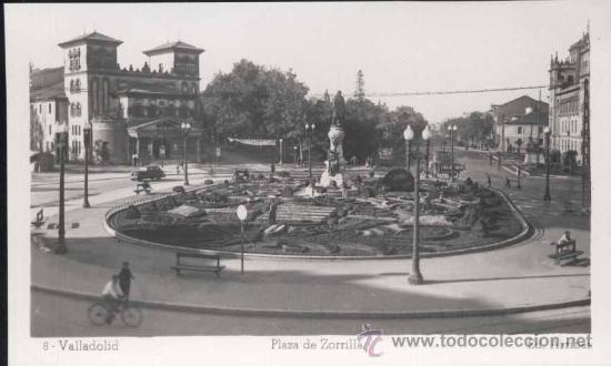 Postales: VALLADOLID.- PLAZA DE ZORRILLA