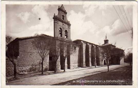 Postales: 20. Avila. Convento de las Encarnacion. Circulada epoca republica.