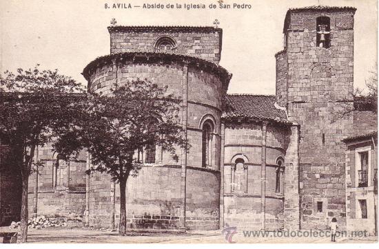 Postales: N&ordm; 11668 AVILA ABSIDE DE LA IGLESIA DE SAN PEDRO