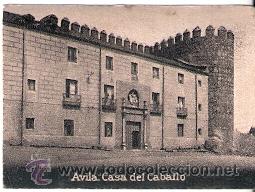 Postais: POSTAL ORIGINAL DECADA DE LOS 30. AVILA. CASA DEL CABALLO. N&ordm; 535. VER TAMA&Ntilde;O Y EXPLICACION