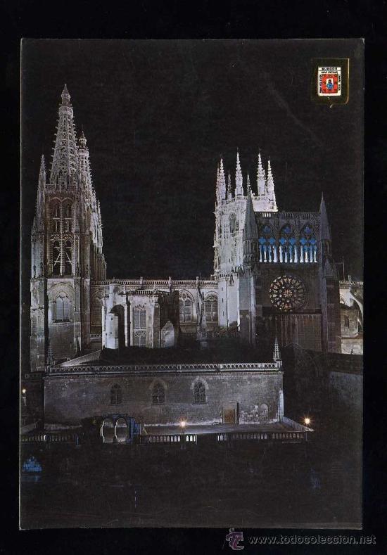 Postkarten: Burgos. *Catedral. Vista nocturna* Subirats Casanovas n&ordm; 153. Nueva.