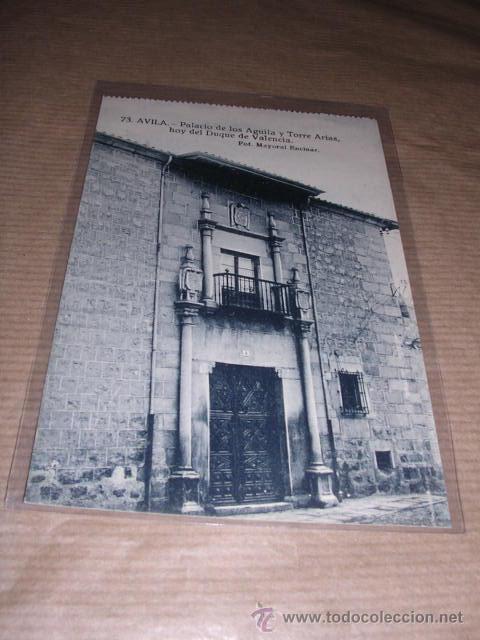 Postales: 73 .AVILA PALACIO DE LOS AGUILA Y TORRE ARIAS HOY DUQUE DE VALENCIA FOT. MAYORAL ENCINAR 14X9 CM.