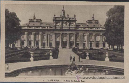 Postales: LA GRANJA (SEGOVIA).- FACHADA DEL PALACIO REAL