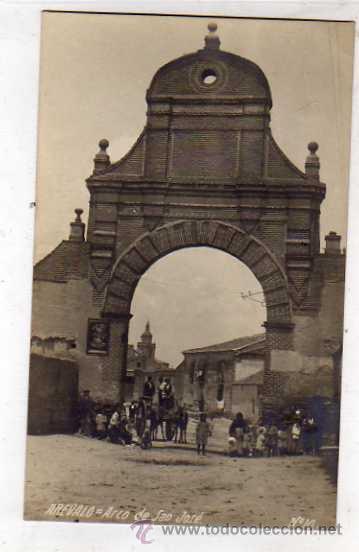 Postales: Postal fotogr&aacute;fica. Avila. Arevalo .Arco de San Jose. n&ordm; 10 Sin circular.