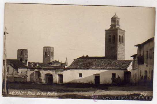 Postales: Postal fotogr&aacute;fica. Avila. Arevalo .Plaza de San Pedro. n&ordm; 5. Sin circular.