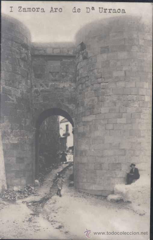 Postales: ZAMORA.- ARCO DE D&ordf; URRACA