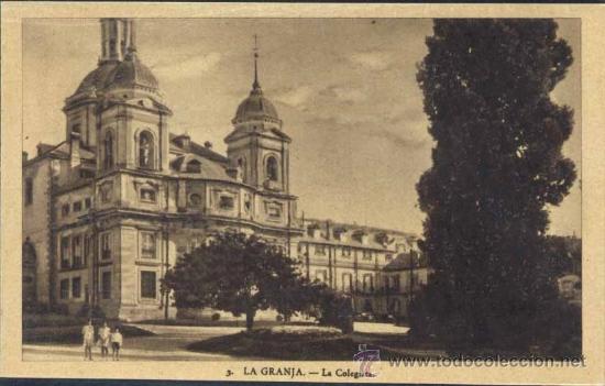 Postales: LA GRANJA (SEGOVIA).- COLEGIATA