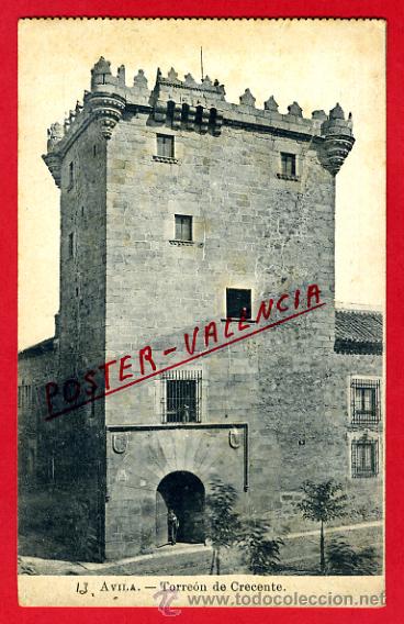 Postales: POSTAL, AVILA, TORREON DE CRECENTE,    P70312
